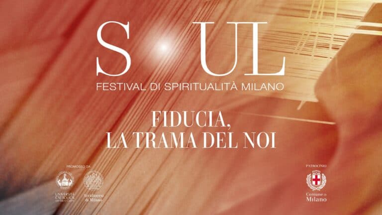 Cover Image for SOUL Festival di Spiritualità Milano – La fiducia fragile