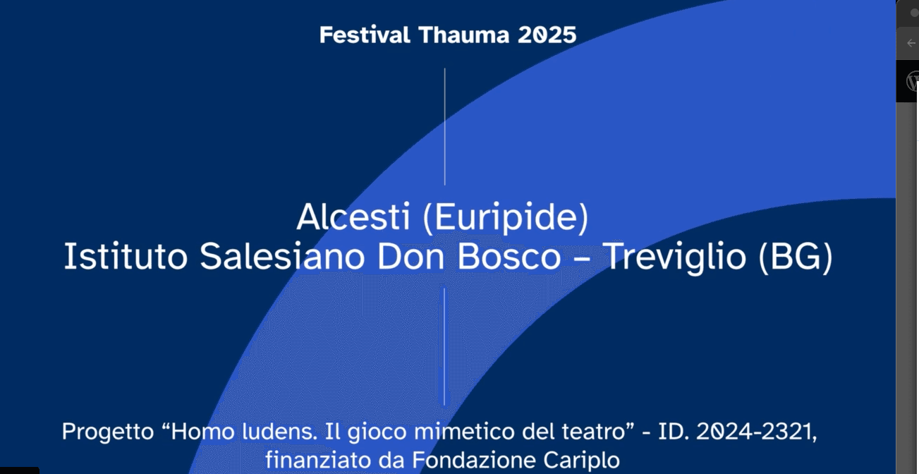 Alcesti (Euripide) – Istituto Salesiano Don Bosco – Treviglio (BG)