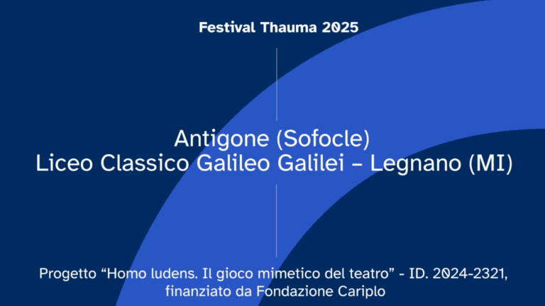 Cover Image for Antigone (Sofocle) – Liceo Classico Galileo Galilei – Legnano (MI)
